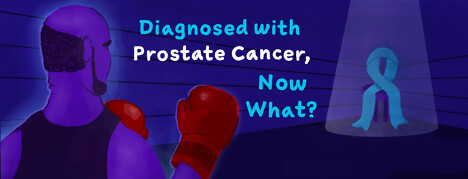 Diagnosed with Prostate Cancer, Now What? image